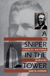 A Sniper in the Tower by Gary M. Lavergne A Sniper in the Tower by Gary M. Lavergne