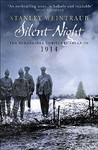 Silent Night by Stanley Weintraub