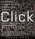 Click: What Millions of People Are Doing Online and Why it Matters (Audio CD)