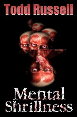 Mental Shrillness