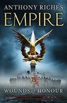 Wounds of Honour by Anthony Riches Wounds of Honour by Anthony Riches