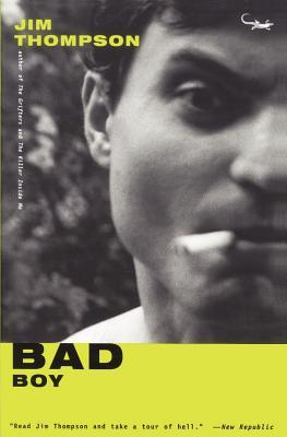 Bad Boy by Jim Thompson