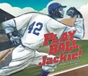 Play Ball, Jackie! Play Ball, Jackie!
