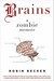 Brains: A Zombie Memoir (ebook)
