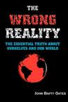 The Wrong Reality