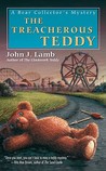 The Treacherous Teddy The Treacherous Teddy