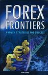 Forex Frontiers: Proven Strategies for Success Forex Frontiers: Proven Strategies for Success