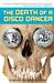 The Death of a Disco Dancer by David  Clark