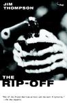 The Rip-Off by Jim Thompson The Rip-Off by Jim Thompson