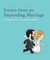 Scenes from an Impending Ma...