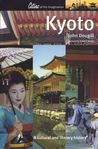 Kyoto: A Cultural And Literary History (Cities Of The Imagination) Kyoto: A Cultural And Literary History (Cities Of The Imagination)