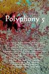 Polyphony, Volume 5 Polyphony, Volume 5