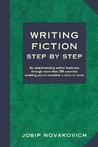 Writing Fiction Step by Step Writing Fiction Step by Step Writing Fiction Step by Step Writing Fiction Step by Step