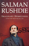 Imaginary Homelands by Salman Rushdie Imaginary Homelands by Salman Rushdie