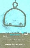 Means Without End: Notes on Politics Means Without End: Notes on Politics