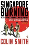 Singapore Burning by Colin Smith
