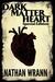 Dark Matter Heart - Special Edition (Paperback)
