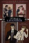 A Study In Lavender by Joseph R.G. DeMarco A Study In Lavender by Joseph R.G. DeMarco