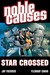 Noble Causes Volume 8: Star...