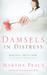 Damsels in Distress by Martha Peace Damsels in Distress by Martha Peace