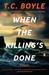 When the Killing's Done (Paperback)