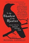 In the Shadow of the Master by Michael Connelly