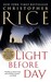 Light Before Day by Christopher Rice Light Before Day by Christopher Rice