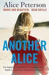 Another Alice: An Inspiring True Story Of A Young Woman's Battle To Overcome Rheumatoid Arthritis