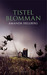 Tistelblomman (Maja Grå #3)
