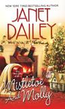 Mistletoe and Molly by Janet Dailey