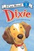 Dixie (I Can Read - Level 1 (Quality))