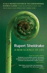 A new science of life by Rupert Sheldrake