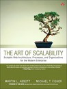 The Art of Scalability by Martin L. Abbott