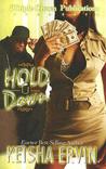 Hold U Down by Keisha Ervin Hold U Down by Keisha Ervin
