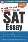Increase Your Score in 3 Minutes a Day: SAT Essay Increase Your Score in 3 Minutes a Day: SAT Essay