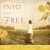 Into the Free (Audio)