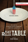 A Place at the Table: The Crisis of 49 Million Hungry Americans and How to Solve It A Place at the Table: The Crisis of 49 Million Hungry Americans and How to Solve It