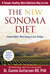 The New Sonoma Diet: Trimmer Waist, More Energy in Just 10 Days (Paperback)