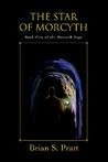 The Star of Morcyth (The Morcyth Saga, #5) The Star of Morcyth (The Morcyth Saga, #5)
