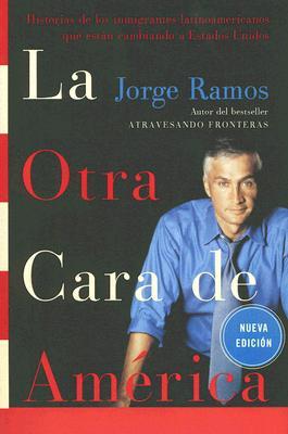La Otra Cara de America / The Other Face of America SPA by Jorge Ramos