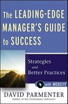 The Leading-Edge Manager's Guide to Success: Strategies and Better Practices