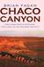 Chaco Canyon: Archeologists...