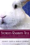 Stories Rabbits Tell