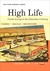 High Life by Matthew Lasner