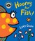 Hooray for Fish!: Candlewick Storybook Animations (Hardcover)