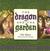 The Dragon & the Garden