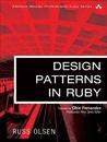 Design Patterns in Ruby by Russ Olsen Design Patterns in Ruby by Russ Olsen