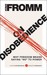 On Disobedience: Why Freedom Means Saying No to Power