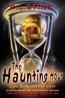 The Haunting Hour by R.L. Stine