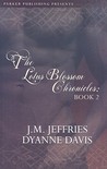 The Lotus Blossom Chronicles II The Lotus Blossom Chronicles II